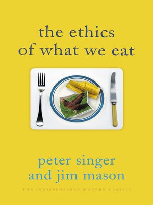 cover image of The Ethics of What We Eat
